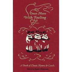Once More, with Feeling!: A Book of Classic Hymns
