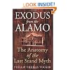 EXODUS FROM THE ALAMO: The Anatomy of the Last Stand Myth