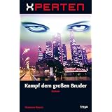 Kampf dem großen Bruder