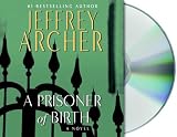 A Prisoner of Birth - UNABRIDGED