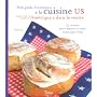 Petit guide d'initiation � la cuisine US pour voir ce que l'Am�rique a dans le ventre
