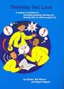 Thinking Out Loud: A Program of Activities for Developing Speaking, Listening, and Thinking Skills for Children Aged 8-11