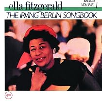 Ella Fitzgerald Sings the Irving Berlin Songbook, Vol 1