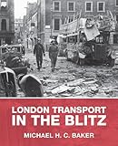 London transport in the Blitz