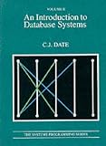 An introduction to database systems (Addison-Wesley systems programming series)