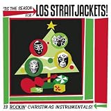 Tis the Season for Los Straitjackets
