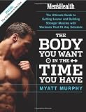 51 ZOv1ZGJL. SL160  Mens Health The Body You Want in the Time You Have: The Ultimate Guide to Getting Leaner and Building Muscle with Workouts that Fit Any Schedule