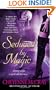 Seduced by Magic (Magic Series, Book 2)