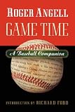 Game Time: A Baseball Companion