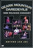 Ozark Mountain Daredevils: The 1980 Reunion Concert.