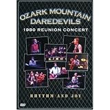 Ozark Mountain Daredevils: The 1980 Reunion Concert.