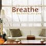 Breathe: The Relaxing Jazz Guitar