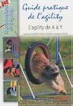Le guide pratique de l'agility : Volu...