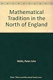Mathematical tradition in the north of England