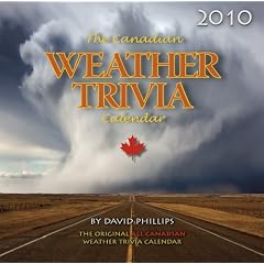 The Canadian Weather Trivia Calendar 2010