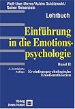 Einf�hrung in die Emotionspsychologie. Band 2: Evolutionspsychologische Emotionstheorie: Evolutionspsychologische Emotionstheorien: BD 2