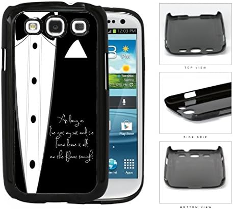 Fancy Black White Suit and Tie As Long As I've Got My Suit and Tie Justin Timberlake Song Lyrics Hard Plastic Snap On Cell Phone Case Samsung Galaxy S3 SIII I9300