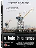A Hole in a Fence [2008] (REGION 1) (NTSC)