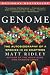 Genome: The Autobiography of a Species in 23 Chapters (P.S.)