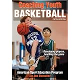 Coaching Youth Basketball (Coaching Youth Eries)