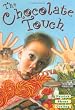 The Chocolate Touch