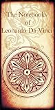 The Note Book of Leonardo Da Vinci- Leonardo Da Vinci (Annotated)