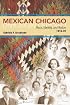 Mexican Chicago: Race, identity and Nation, 1916-39 (Statue of Liberty Ellis Island)