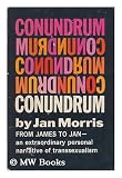 Conundrum: From James to Jan - An Extraordinary Personal Narrative of Transsexualism