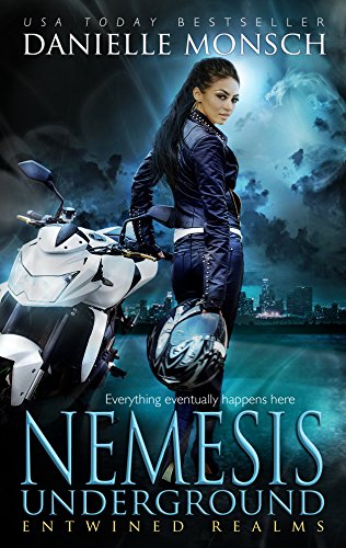 Nemesis Underground (Entwined Realms Book 6)