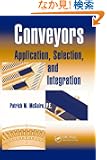 Conveyors: Application, Selection, and Integration (Industrial Innovation Series)