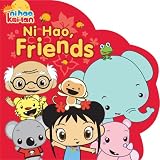 Ni Hao, Friends (Ni Hao, Kai-Lan)