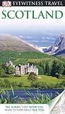 DK Eyewitness Travel Guide: Scotland