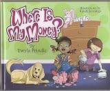 Where Is My Money? Twyla Prindle