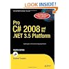 Pro C# 2008 and the .NET 3.5 Platform, Fourth Edition (Windows.Net)