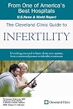 The Cleveland Clinic Guide to Infertility (Cleveland Clinic Guides)