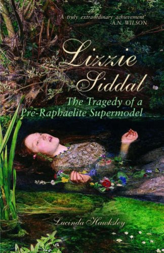 Childrens Toyshop  Books : Lizzie Siddal: The Tragedy of a Pre-Raphaelite Supermodel