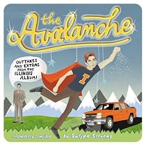 The Avalanche: Outtakes and Extras from the Illinois Album