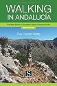 Walking in Andalucia: The Best Walks in Southern Spain's Natural Parks (Santana Guides)