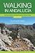 Walking in Andalucia: The Best Walks in Southern Spains Natural Parks (Santana Guides)