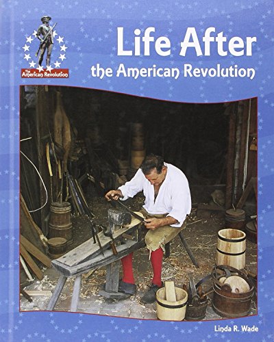 Life After the American Revolution