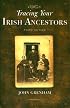 Tracing Your Irish Ancestors, Third Edition