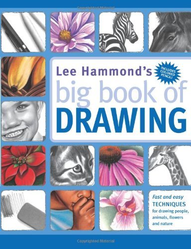 Lee Hammond?s Big Book of Drawing