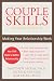 Couple Skills: Making Your Relationship Work Couple Skills: Making Your Relationship Work