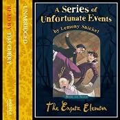The Ersatz Elevator: A Series of Unfortunate Events, Book 6 | Lemony Snicket