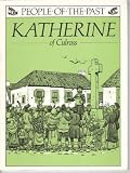 Katherine of Culross : a story from the collection People of the past