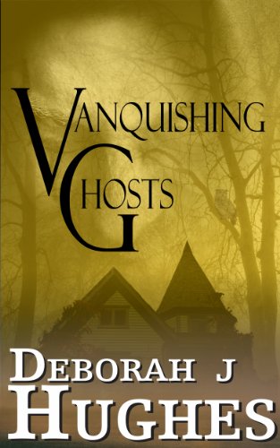 Vanquishing Ghosts (Tess Schafer-Medium Book 3)