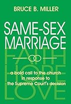 Same-Sex Marriage: a bold call to the church in response to the Supreme Court's decision Same-Sex Marriage: a bold call to the church in response to the Supreme Court's decision