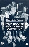 Party Finance and Political Corruption