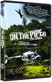 On the Pipe 2
