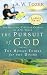The Pursuit of God: The Human Thirst for the Divine